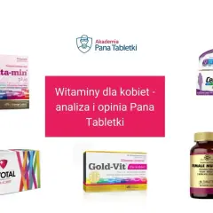 Suplementy dla kobiet: Vita-min, Centrum ONA, Gold-Vit, Vitotal, Female Multiple. Idealne co na odporność dla każdej kobiety.