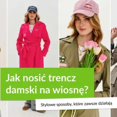 Kobiety w różnych kolorach trenczy, od brązu po fuksję. Dowiedz się, co to jest trencz i jak go nosić wiosną.