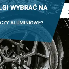 Felgi na zimę: stal czy aluminium? Mity, koszty i najlepszy wybór