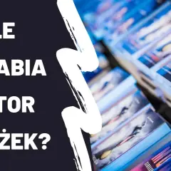 Ile zarabiają autorzy książek? Zaskakujące fakty o ich dochodach