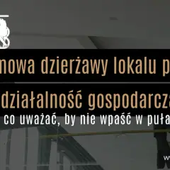 Umowa dzierżawy lokalu pod działalność gospodarczą – kluczowe aspekty, by uniknąć pułapki. Logo z panterą.