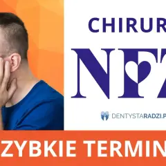 Chirurg NFZ: podcięcie wędzidełka, szybkie terminy. Mężczyzna z bólem zęba.