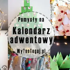 Kalendarz adwentowy z rolek: Zrób to sam! Poradnik krok po kroku