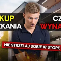 Wynajem czy zakup mieszkania? Co wybrać? Ekspert radzi!