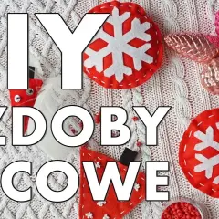 Jak uszyć ozdoby świąteczne? Proste tutoriale i darmowe wykroje