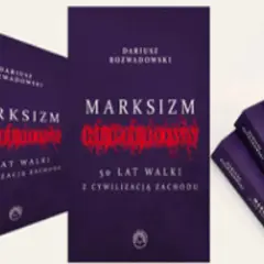 Okładki książek "Marksizm kulturowy. 50 lat walki z cywilizacją Zachodu" Dariusza Rozwadowskiego.