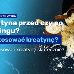 Kreatyna przed treningiem: Klucz do siły i masy? Poznaj fakty!