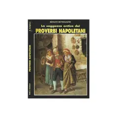 Copertina del libro "La saggezza antica dei proverbi napoletani", con un dipinto di tre persone in abiti tradizionali. Un volume che raccoglie proverbi napoletani sui figli.