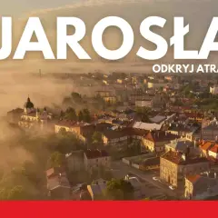 Jarosław i okolice: Odkryj najlepsze atrakcje na weekend!