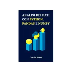 Analisi dati con Python, Pandas e NumPy: un grafico a barre stilizzato con il logo Python e una freccia gialla che indica la crescita.