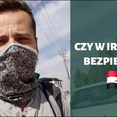 Czy w Iraku jest bezpiecznie? Oto, co musisz wiedzieć przed podróżą