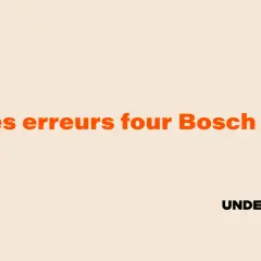 Liste codes erreurs four Bosch. Le texte "FOUR Codes erreurs four Bosch" apparaît en gros caractères sur fond beige.