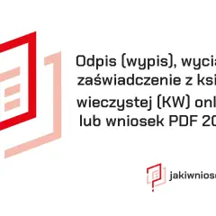Odpis z księgi wieczystej: gdzie i jak uzyskać? Poradnik krok po kroku