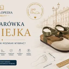 Sandały Maciejka, idealne na lato. Zastanawiasz się, czy nie będą za duże buty o 1 rozmiar? Sprawdź naszą rozmiarówkę i dobierz idealny model.