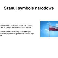 Na czym polega szacunek do symboli narodowych i dlaczego jest ważny?