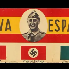 Cartel propagandístico: "Viva España" con retrato de Franco, y banderas de Italia, Alemania nazi y Portugal. España en la Segunda Guerra Mundial.