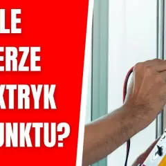 Ile bierze elektryk za godzinę? Sprawdź, ile naprawdę kosztuje praca elektryka