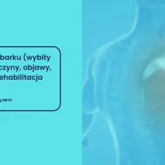 Zwichnięcie barku (wybity bark) – przyczyny, objawy, leczenie, rehabilitacja. Grafika przedstawia zarys ludzkiego ramienia z uwypuklonym stawem barkowym.