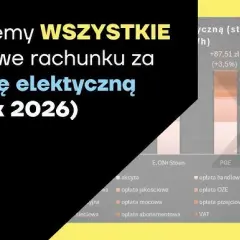 Cena prądu 2026: Ile zapłacisz za 1 kWh i jak obniżyć rachunki?