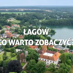 Jezioro w Łagowie: piękne miejsce na wypoczynek i relaks