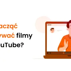 Chcesz wiedzieć, jak zacząć nagrywać na YT? Ilustracja pokazuje mężczyznę tłumaczącego coś na ekranie laptopa, z tekstem "Jak zacząć nagrywać filmy na YouTube?".