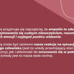 Empatia co to? Zdolność do rozumienia cudzych emocji i punktu widzenia, przejmowania się nieszczęściem. Może być reakcją lub stałą cechą.