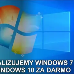 Jak zaktualizować Windows 7 do 10? Nadal możliwe i krok po kroku!