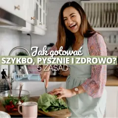 Jak gotować zdrowo i dietetycznie, aby uniknąć niezdrowych składników