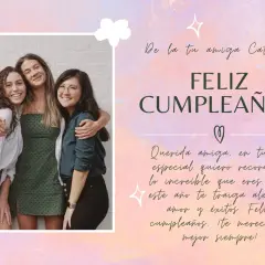Tres amigas sonriendo, con un mensaje de "Feliz Cumpleaños" escrito en letras bonitas.