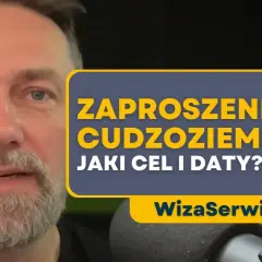 Jak zrobić zaproszenie dla cudzoziemca - uniknij błędów w procesie