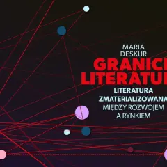 Grafika z "Biblioteka Magazyn Literacki" i tytułem "Granice Literatury". Sieć połączeń między kolorowymi kropkami symbolizuje motyw cywilizacji w literaturze.
