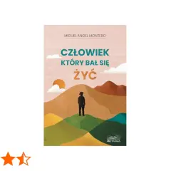 Okładka książki "Człowiek który bał się żyć". Sylwetka samotnego człowieka na tle pustynnego krajobrazu.
