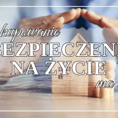 Dłonie chronią dom i rodzinę. Czy kupowanie ubezpieczenia na życie ma sens?