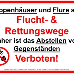 Treppenhaus freihalten! Flucht- und Rettungswege sind wichtig. Abstellen von Gegenständen wie Kinderwagen, Fahrrad oder Kartons ist verboten.