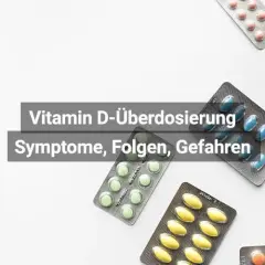 Symptome einer Vitamin D Überdosierung: Warnzeichen ernst nehmen