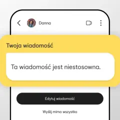 Na ekranie aplikacji bumble Danna otrzymała wiadomość: "Ta wiadomość jest niestosowna.