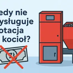 Kiedy nie przysługuje dotacja na kocioł? Czerwony kocioł na pellet z zasobnikiem i przekreślony banknot symbolizują brak dofinansowania.