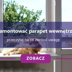 Jak zamontować parapet wewnętrzny? Rudy kot wyleguje się na parapecie, podczas gdy na ekranie widnieje pytanie o montaż.