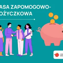 Ludzie współpracują, by zasilić skarbonkę. Kasa zapomogowo-pożyczkowa wspiera finansowo.