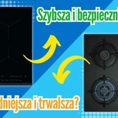 Płyta indukcyjna vs. gazowa: indukcja czy gaz co tańsze? Szybsza i bezpieczniejsza czy oszczędniejsza i trwalsza?