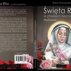 Święta Rita w chwilach beznadziei. Modlitewnik z wizerunkiem świętej i różami, pomoc w trudnych i niemożliwych sprawach.