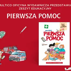 Książka "Pierwsza pomoc" z ilustracjami dzieci, zwierząt i pojazdów ratunkowych. Uczy, jak udzielić 1 pomoc.