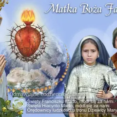 Matka Boża Fatimska z Dziećmi z Fatimy i Sercem Jezusa. Modlitwa fatimska wzywa do codziennego różańca.
