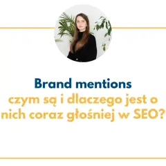 Kobieta w okręgu, tekst "Brand mentions: czym są i dlaczego jest o nich coraz głośniej w SEO?". Brand mentions to wzmianki o marce.