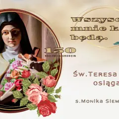 Święta Teresa czego jest patronką i jak wpływa na życie wiernych