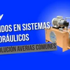 Unidad hidráulica con motor eléctrico. Texto: "Ruidos en sistemas hidráulicos. Solución averías comunes".