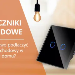 Nowoczesny wyłącznik schodowy. Dowiedz się, wyłącznik schodowy ile żył potrzebuje do prawidłowego podłączenia w Twoim domu.