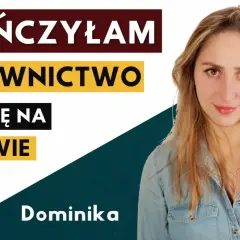 Dominika ukończyła studia budownictwo i pracuje na budowie. Na zdjęciu widać ją obok napisu "Skończyłam budownictwo, pracuję na budowie".