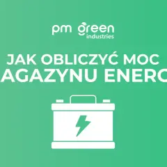 Grafika z napisem "Jak obliczyć moc magazynu energii" i ikoną baterii. Poznaj wzór na moc, by zrozumieć działanie magazynów energii.