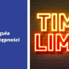 Napis "Reguła niedostępności" na niebieskim tle obok neonowego napisu "TIME LIMIT" na ceglanej ścianie.